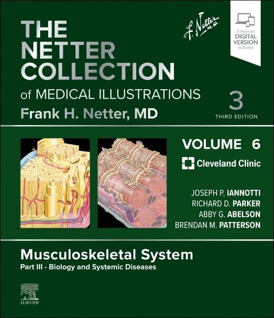 The Netter Collection of Medical Illustrations: Musculoskeletal System, Volu…