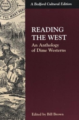 Reading the West: Anthology of – VERY GOOD