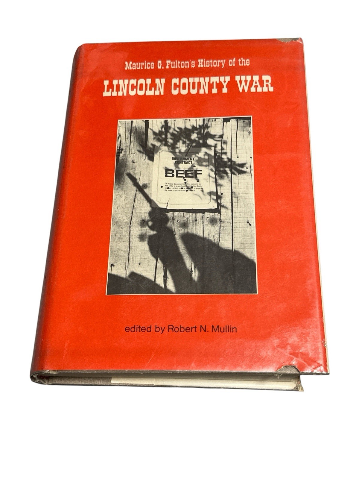 Fulton’s History of the Lincoln County War by Robert Mullin (Hardcover, 1969)