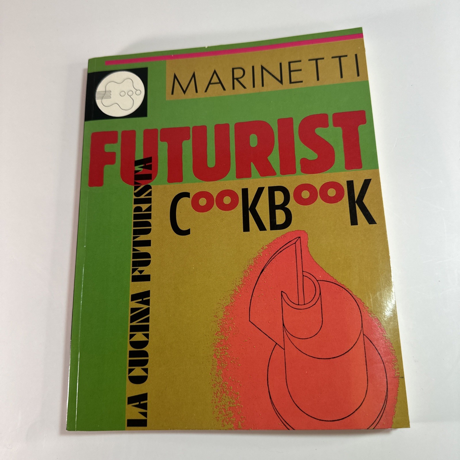 The Futurist Cook Book by F. T. Marinetti 1989 Trefoil First English Edition PB