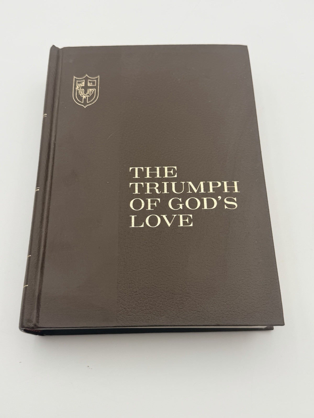The Triumph of God’s Love by E.G. White 1957 Hardcover Book PACIFIC PRESS 1957
