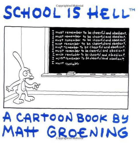 School Is Hell – Paperback By Groening, Matt – ACCEPTABLE