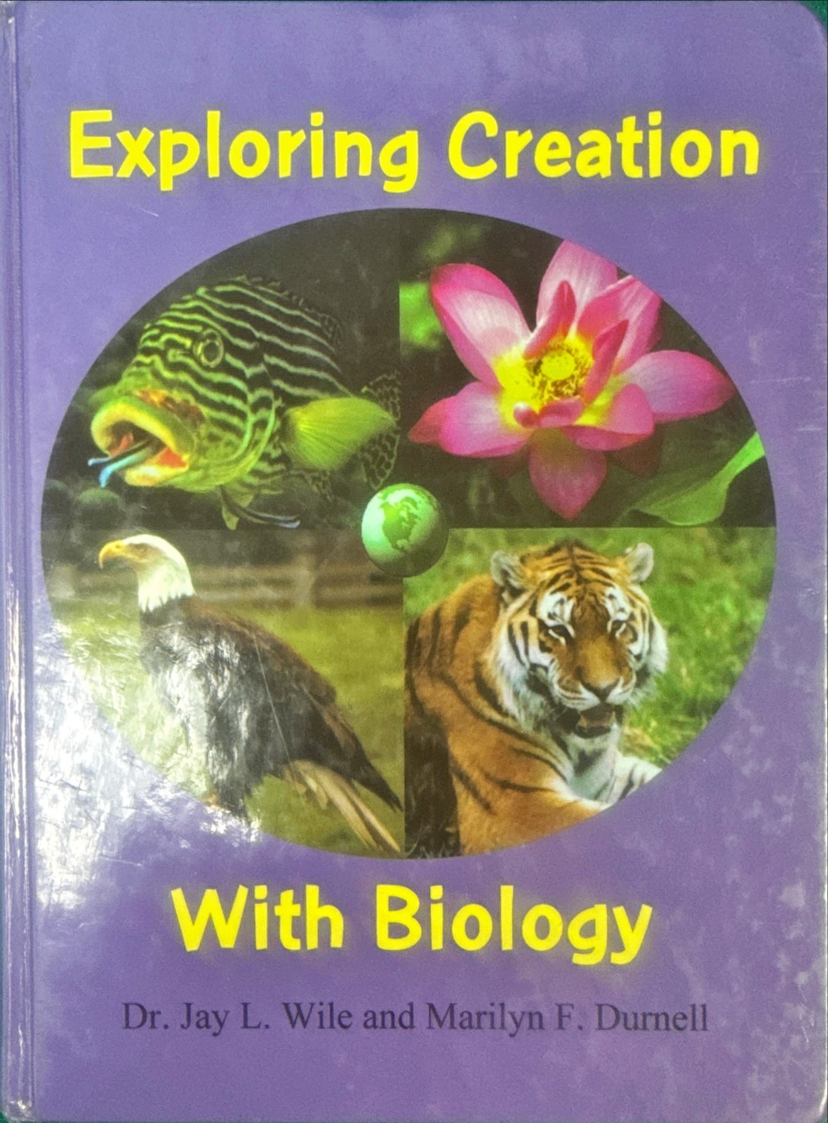 Exploring Creation with Biology : Student Text by Jay L. Wile and Marilyn…