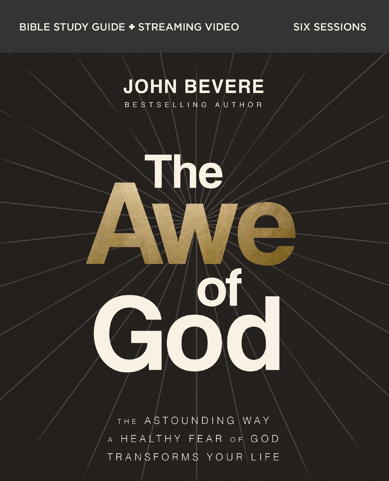 The Awe of God Bible Study Guide plus Streaming Video: The Astounding Way a …