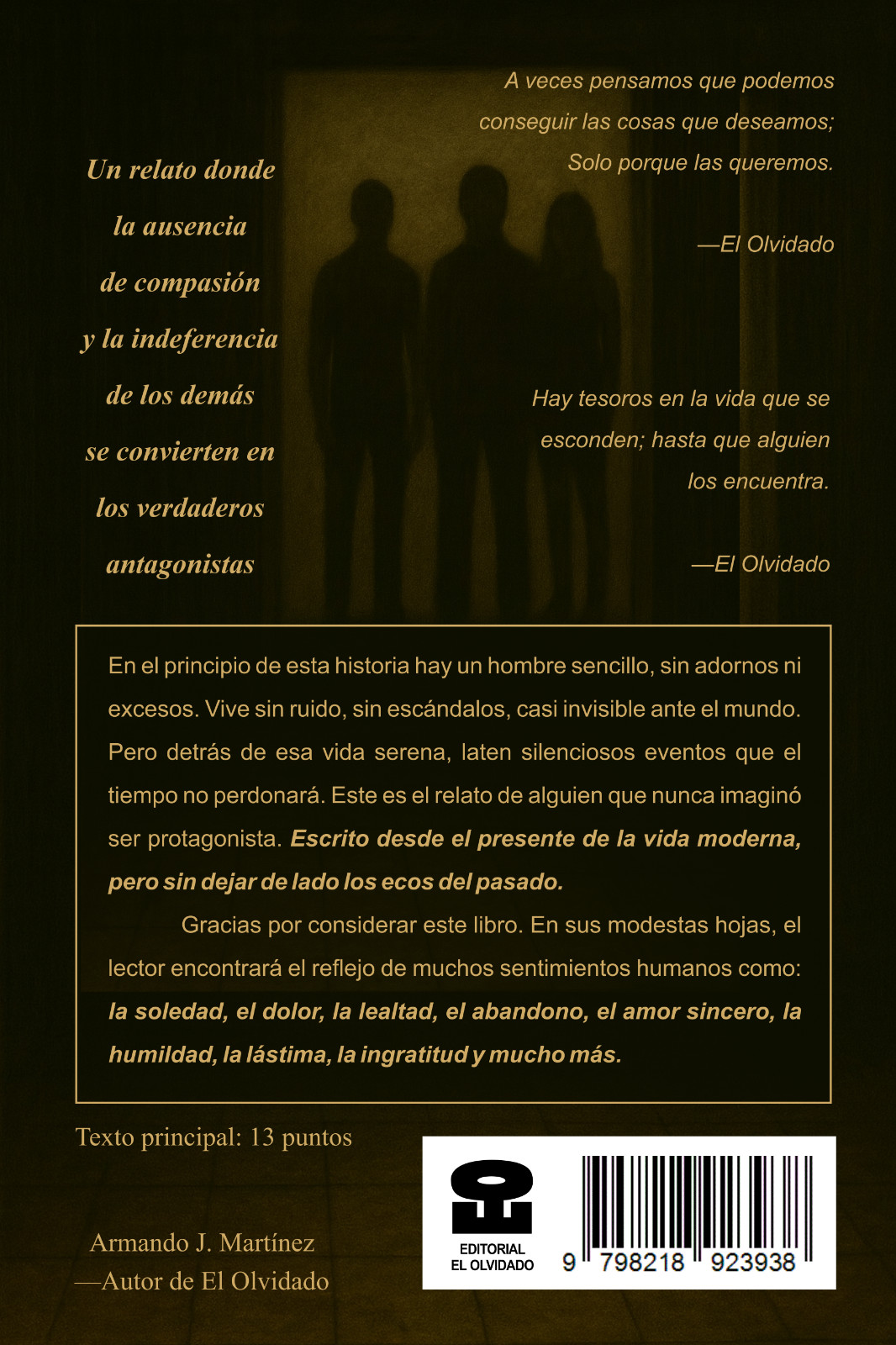 EL OLVIDADO Novela en Español por Armando J. Martinez Drama Humano y Reflexivo