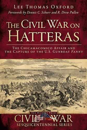 The Civil War on Hatteras: The – Paperback, by Oxford Lee Thomas – Very Good