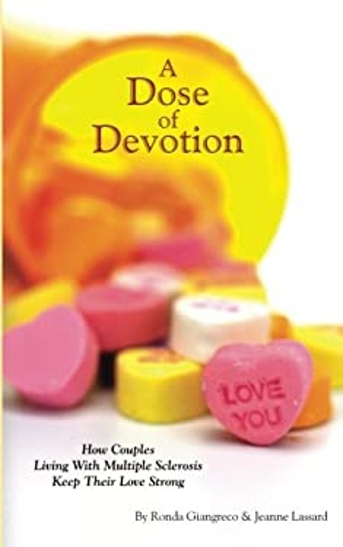 A Dose of Devotion : How Couples Living with Multiple Sclerosis K
