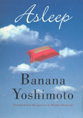 Asleep – Paperback By Yoshimoto, Banana – GOOD