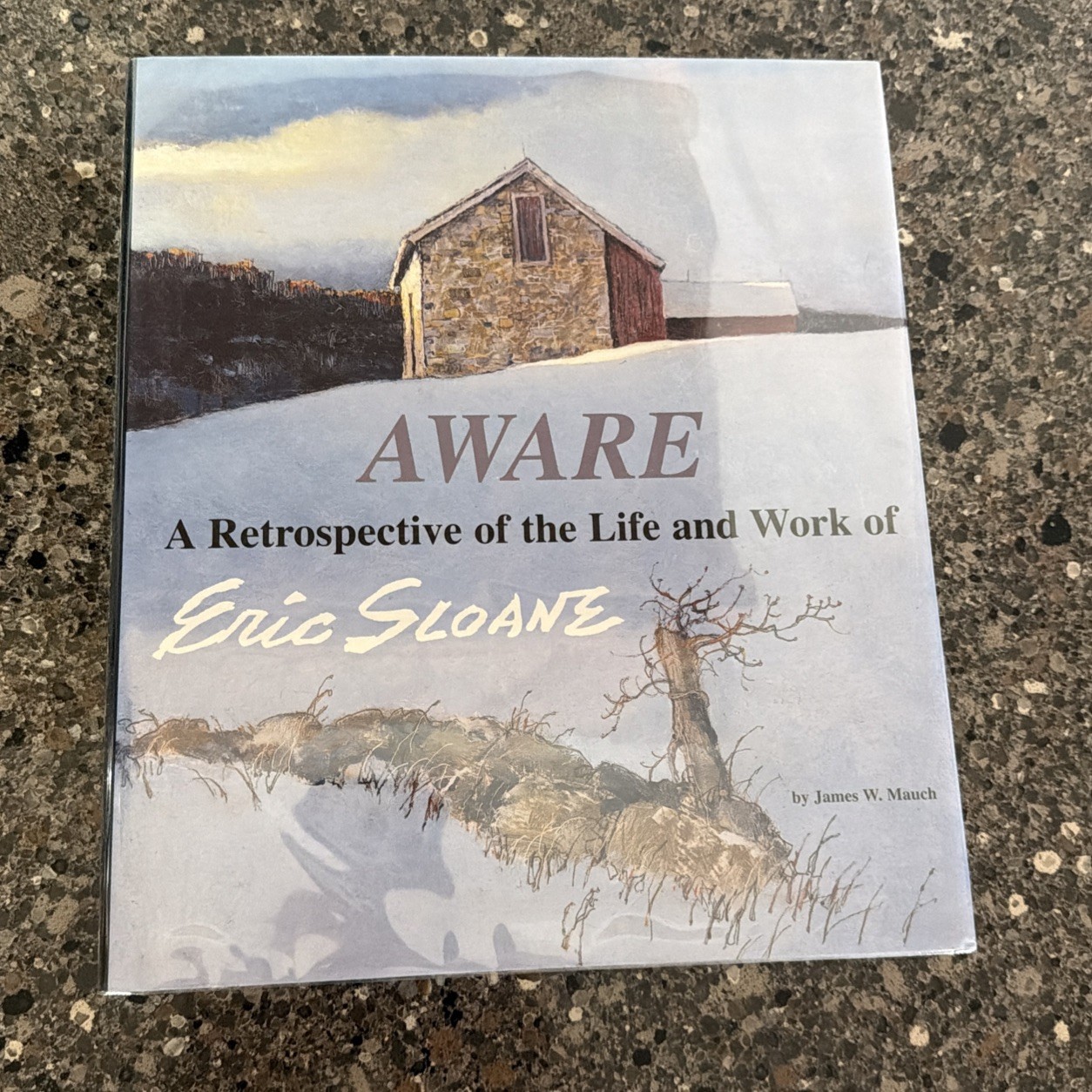 Signed 1st Aware: A Retrospective of the Life & Work of Eric Sloane James Mauch