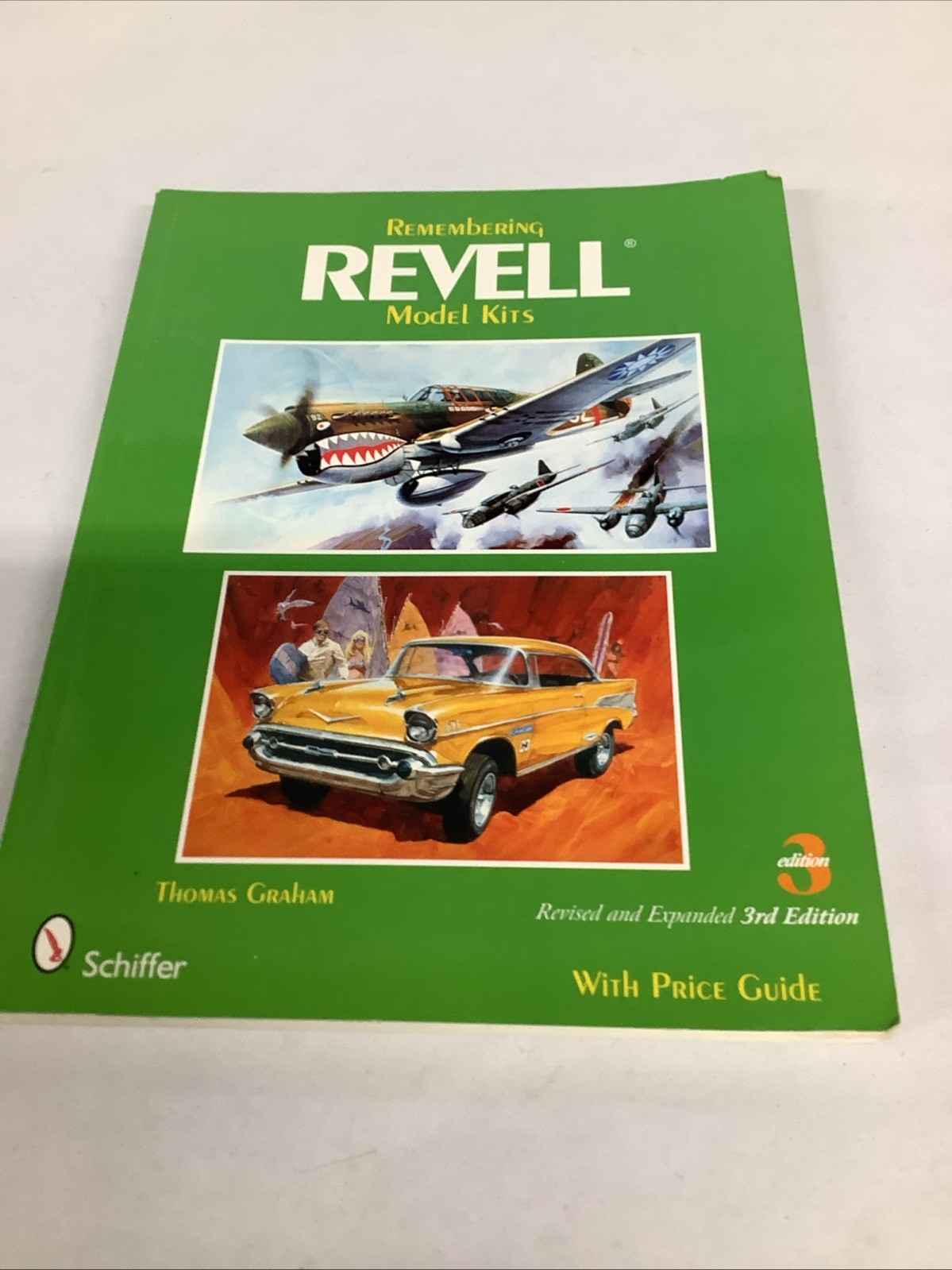 Remembering Revell Model Kits Modeling History Schiffer Revised expanded 3rd Ed.