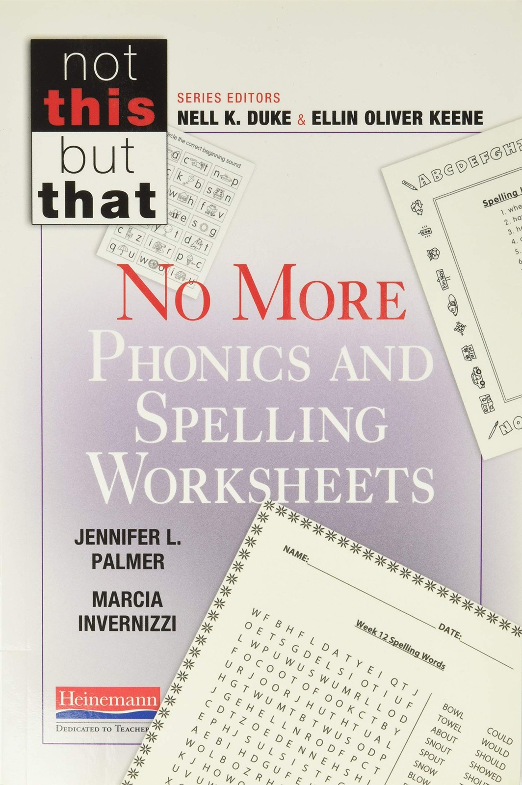 No More Phonics and Spelling Worksheets (NOT THIS, BUT THAT)