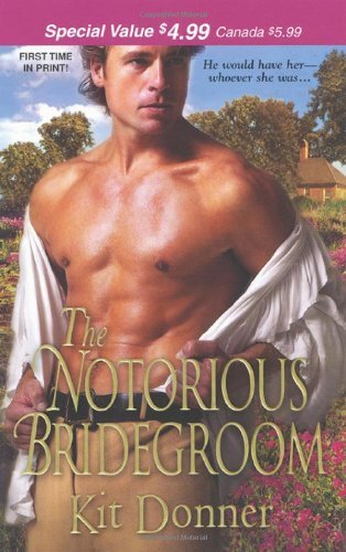 The Notorious Bridegroom – Donner, Kit – Mass Market Paperback – Good