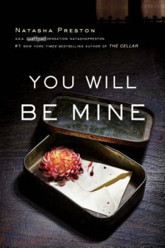 You Will Be Mine – Paperback By Preston, Natasha – VERY GOOD