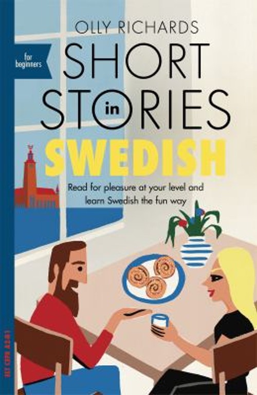 Short Stories in Swedish for Beginners Paperback Olly Richards