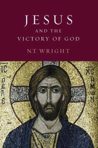 Jesus and the Victory of God (Christian Origins and the Question of God, – GOOD