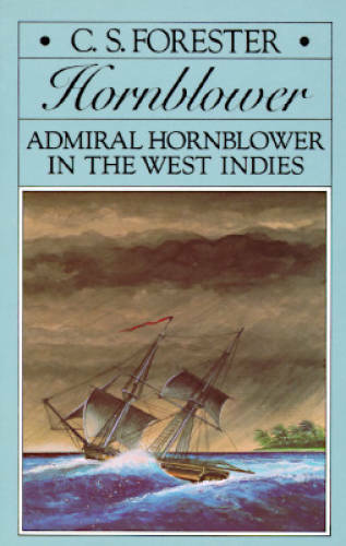 Admiral Hornblower in the West Indies (Hornblower Saga) – Paperback – VERY GOOD
