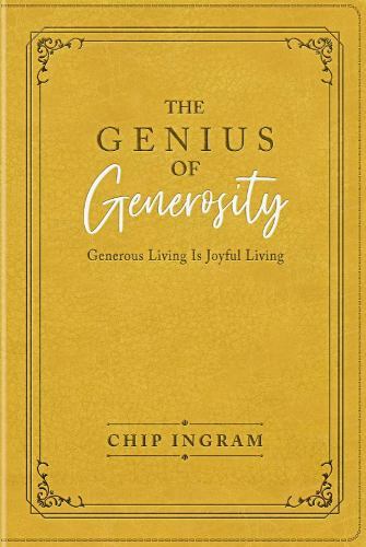 The Genius of Generosity by Ingram, Chip