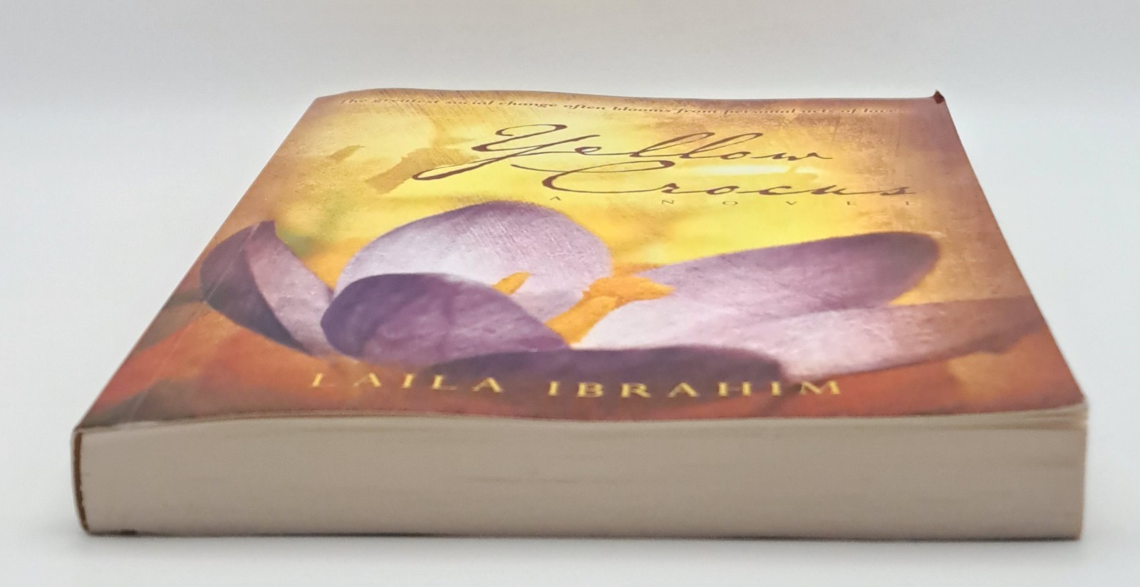 Yellow Crocus by Laila Ibrahim (2010, Trade Paperback)