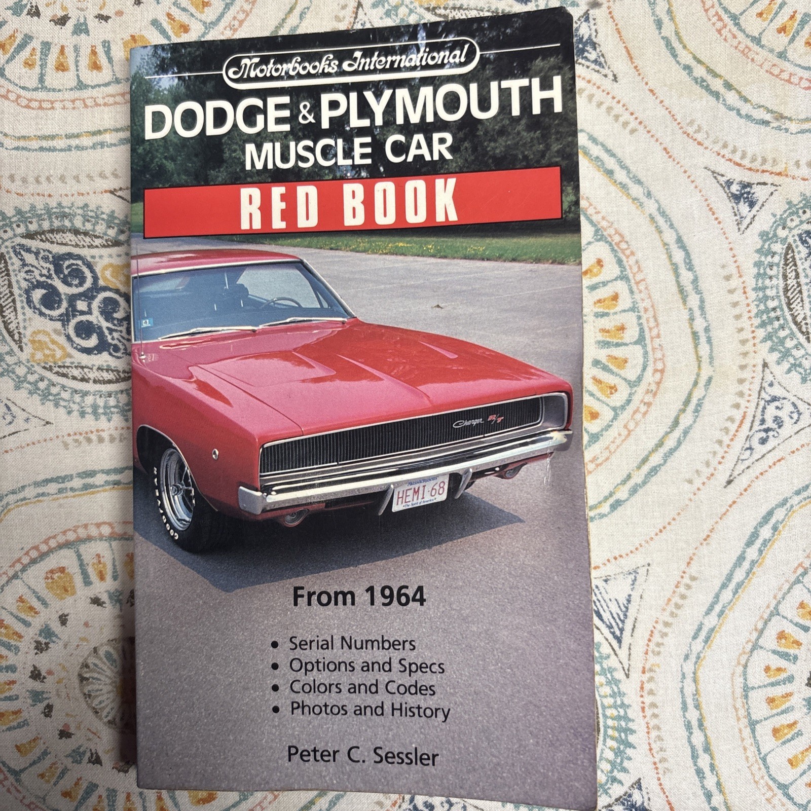 Dodge & Plymouth Muscle Car Red Book (Motorbooks International Red Book Series),