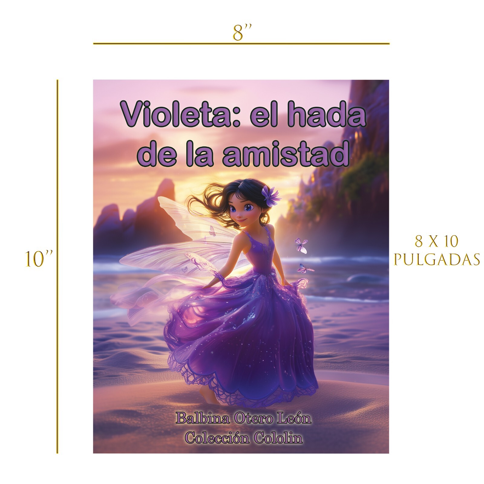Libro (Ejemplar firmado) Violeta: el hada de la amistad– Colección Cololin