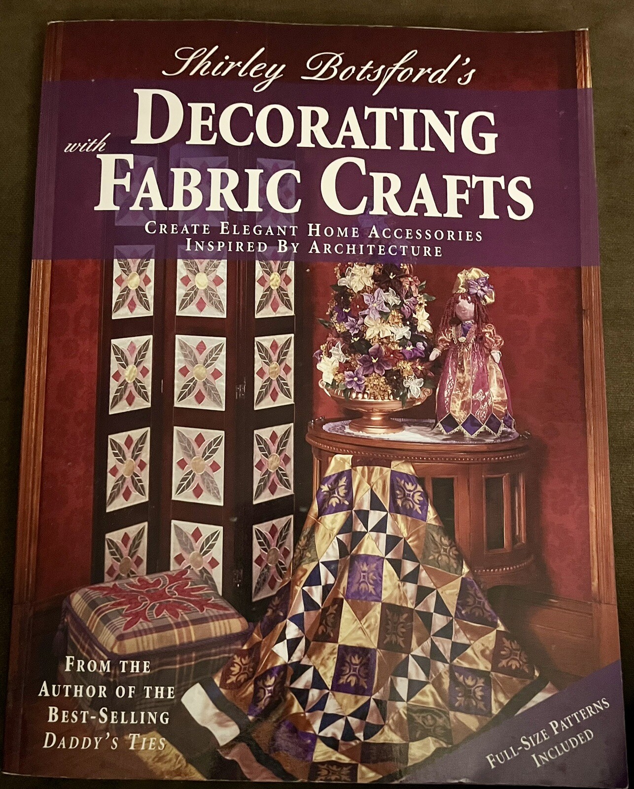 Shirley Botsford’s Decorating with Fabric Crafts with Full Size Patterns