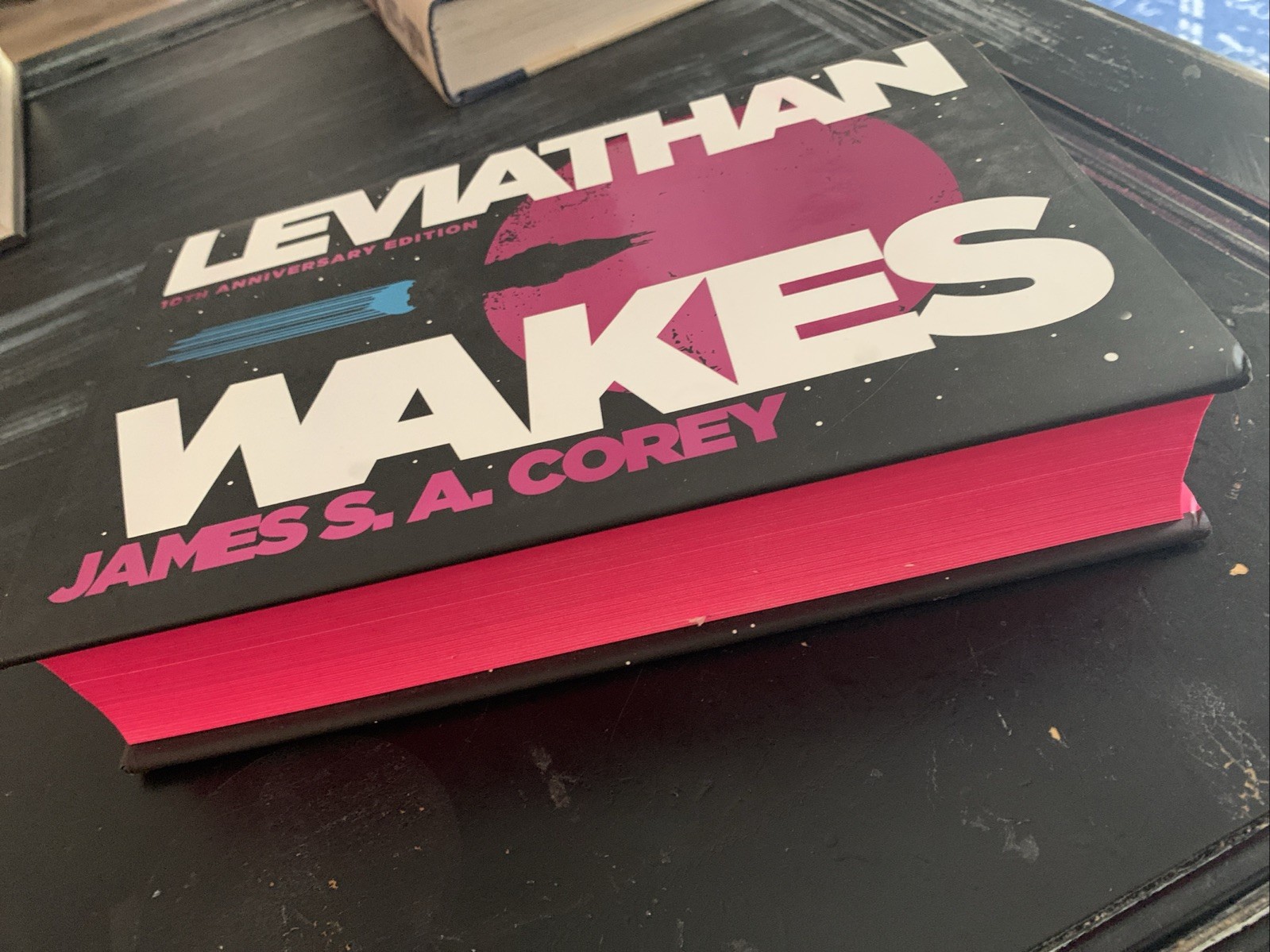 Leviathan Wakes 10th Anniversary Edition by James S. A. Corey HCDJ 1st Printing