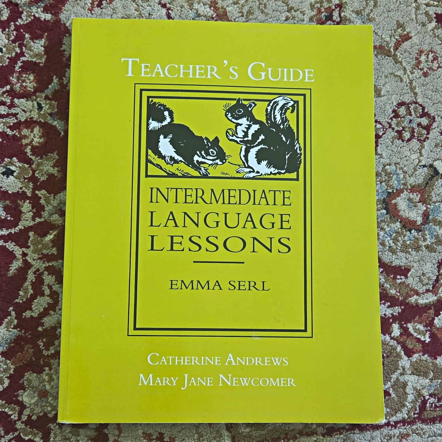 Intermediate Language Lessons Teacher’s Guide B1 – Serl Andrews Newcomer