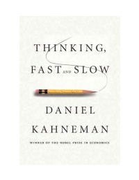 Thinking, Fast and Slow by Kahneman, Daniel