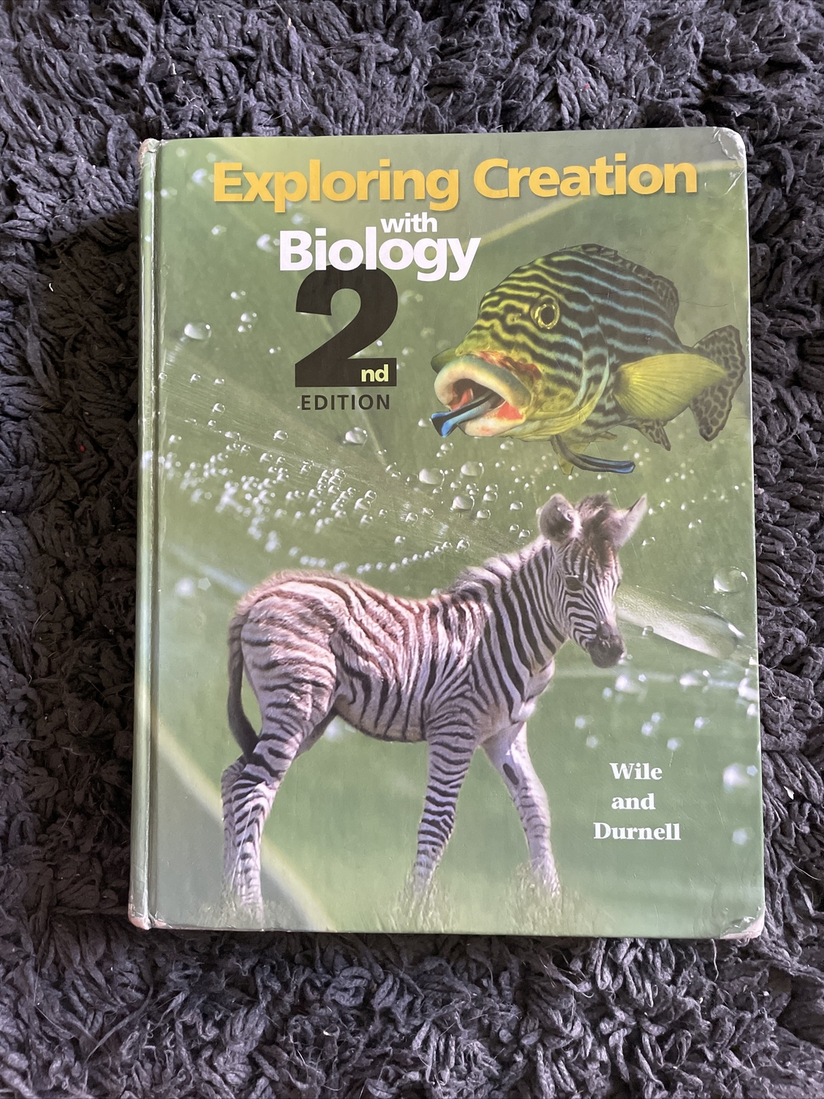 Exploring Creation with Biology : Student Text by Marilyn F. Durnell and Jay L.
