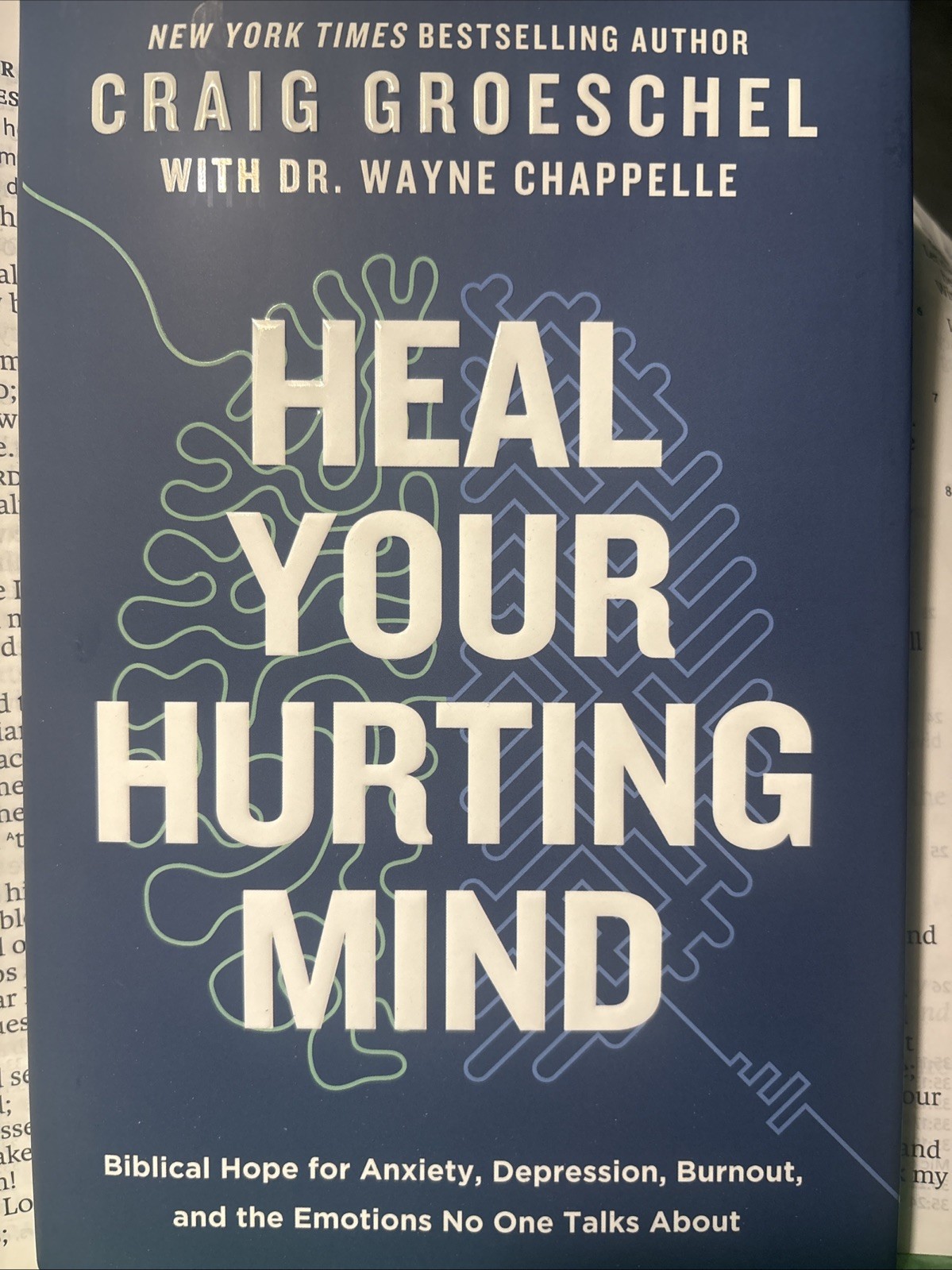 NEW Heal Your Hurting Mind: Biblical Hope Hardcover Book Craig Groeschel (2026)