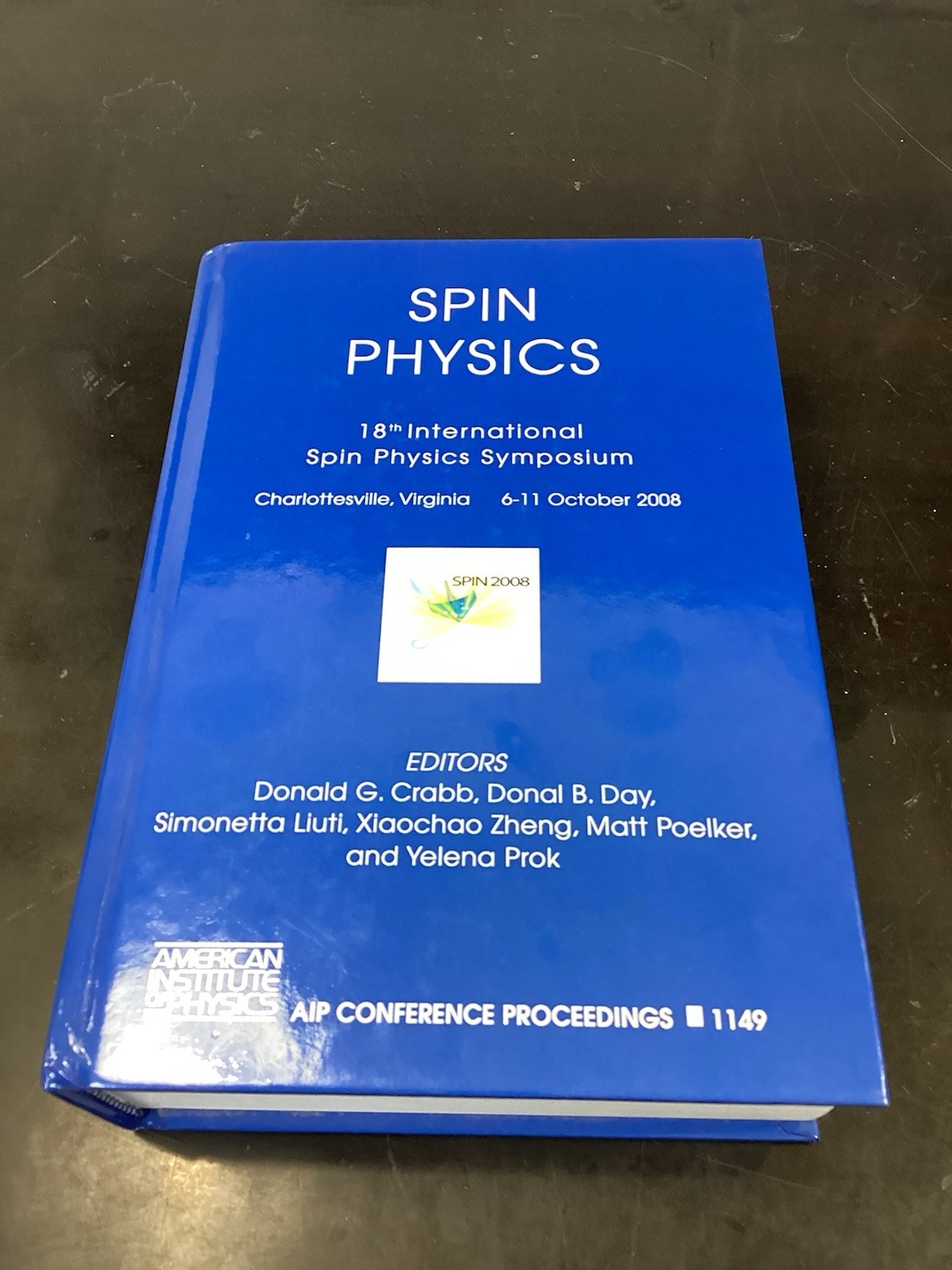 Spin Physics/1149/2008/AIP CONFERENCE PROCEEDINGS/HC VG RARE BOOK
