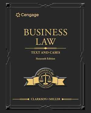 Business Law: Text and Cases – Hardcover, by Clarkson Kenneth; Miller – Good