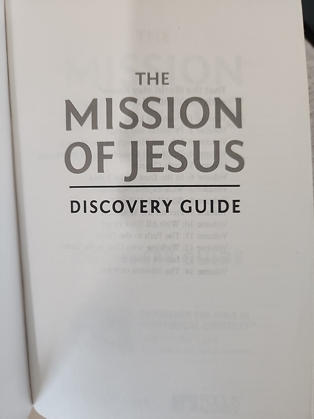 That the World May Know Ser.: Mission of Jesus Discovery Guide : Triumph of…