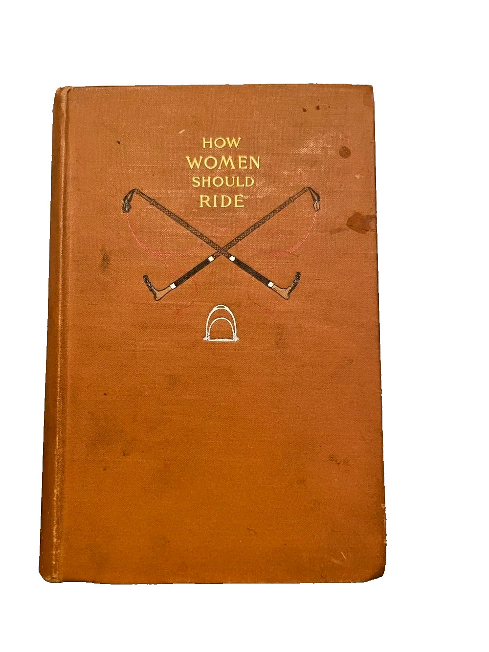 ‘How Women Should Ride’ Equestrian Book – 1892 antique C. De Hurst 1st Edition