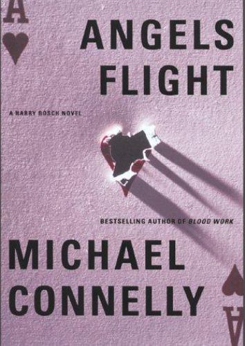 Angels Flight by Connelly, Michael