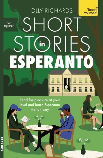 Short Stories in Esperanto for Beginners by Olly Richards Paperback