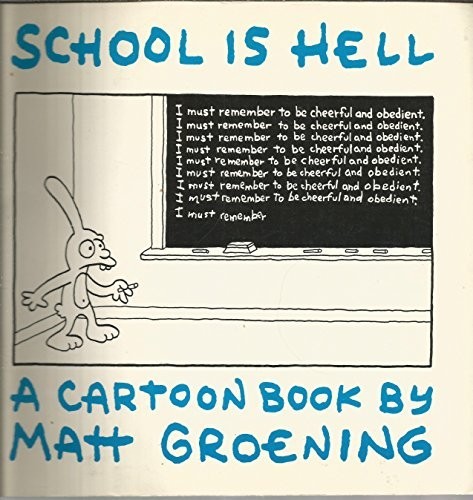 School Is Hell, Groening, Matt