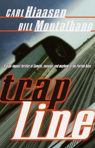 Trap Line – Paperback By Hiaasen, Carl – GOOD