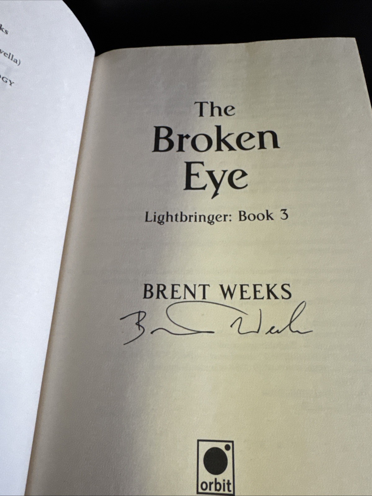 The Broken Eye SIGNED by Brent Weeks – 1st Edition / 1st Printing Fine Hardcover