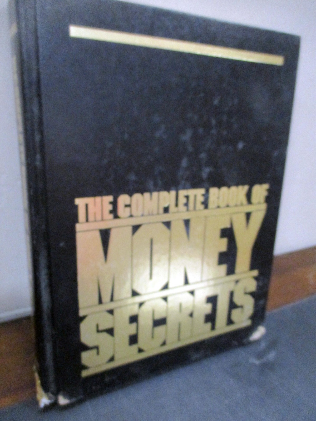 “The Complete Book of Money Secrets” by Boardroom Reports, HB, 498p, w/warranty