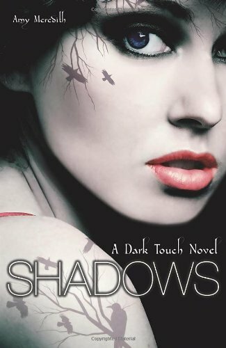 Dark Touch: Shadows By Amy Meredith