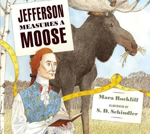 Mara Rockliff Jefferson Measures a Moose (Hardback) (UK IMPORT)