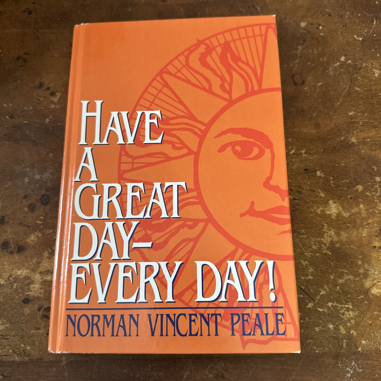 Have A Great Day – Every Day! By Norman Vincent Peale HC Special FCL Edition