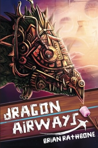 DRAGON AIRWAYS By Brian Rathbone *Excellent Condition*