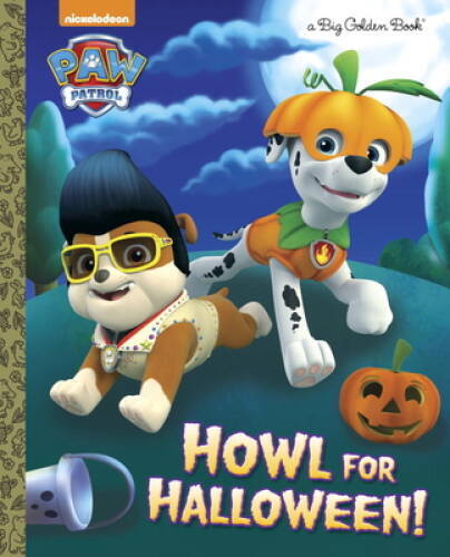 Howl for Halloween! (PAW Patrol) (Big Golden Book) – Hardcover – GOOD