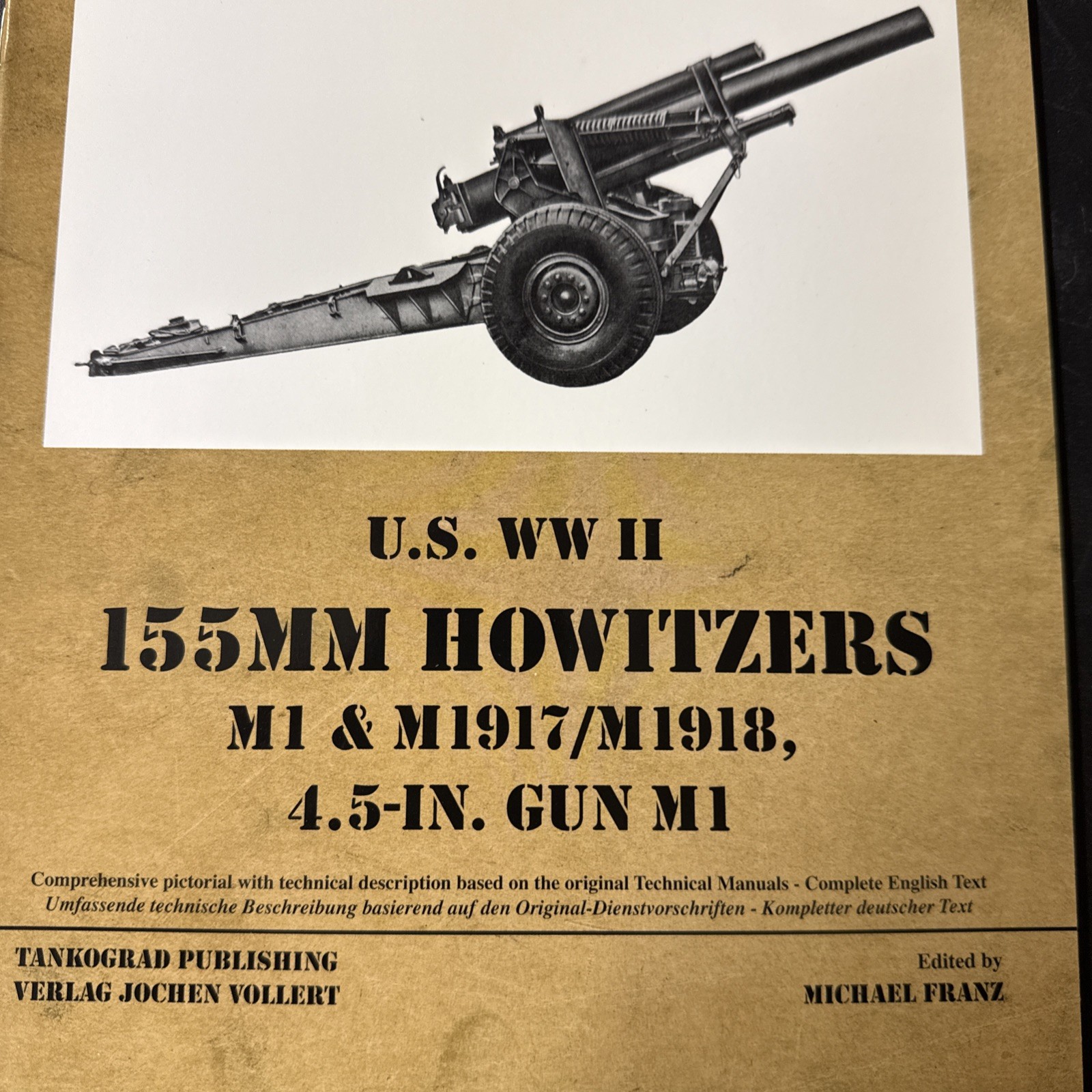 Tankograd 6012 U.S. WWII 155MM Howitzers M1 & M1917/M1918, 4.5in Gun M1