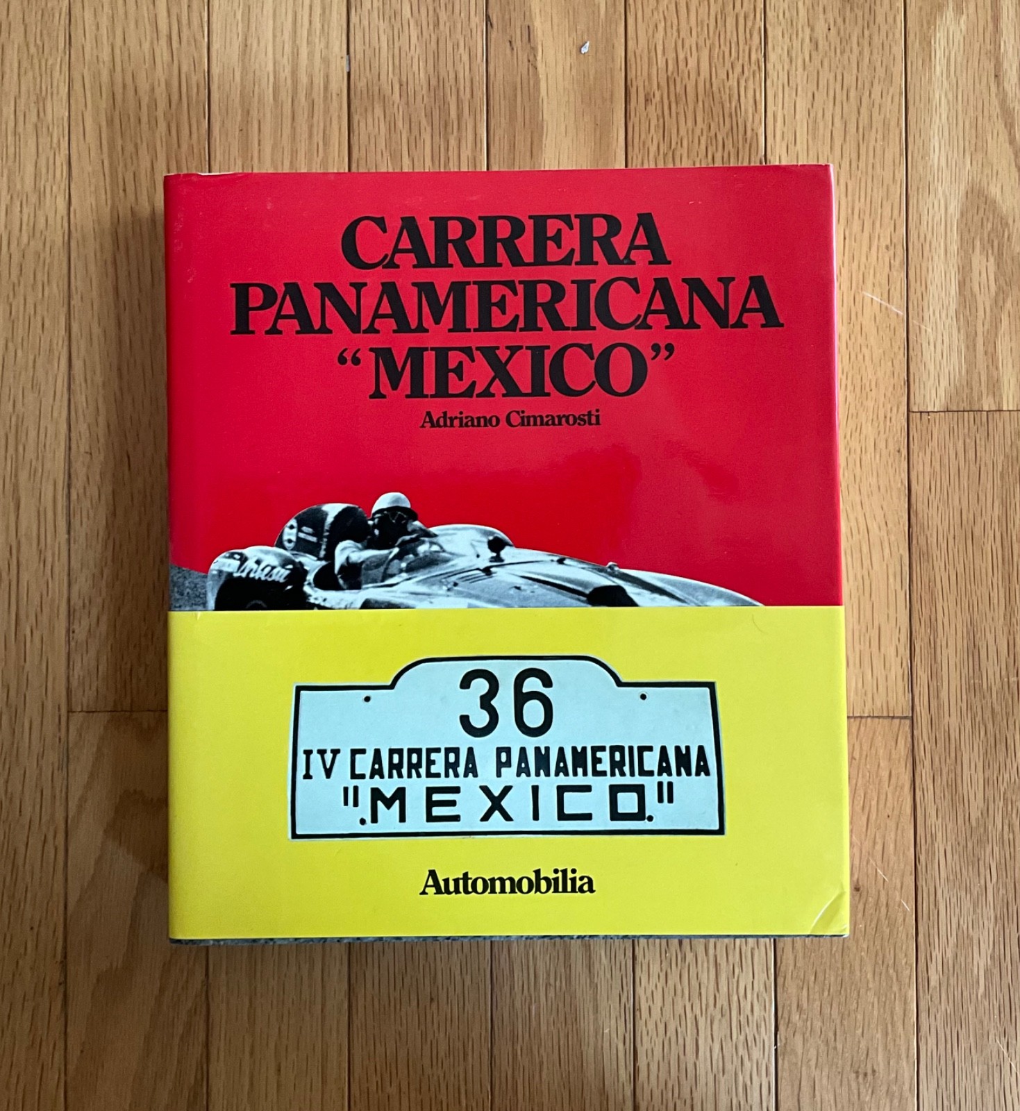 CARRERA PANAMERICANA MEXICO by A. CIMAROSTI | AUTOMOBILIA | 1987 | HARDCOVER