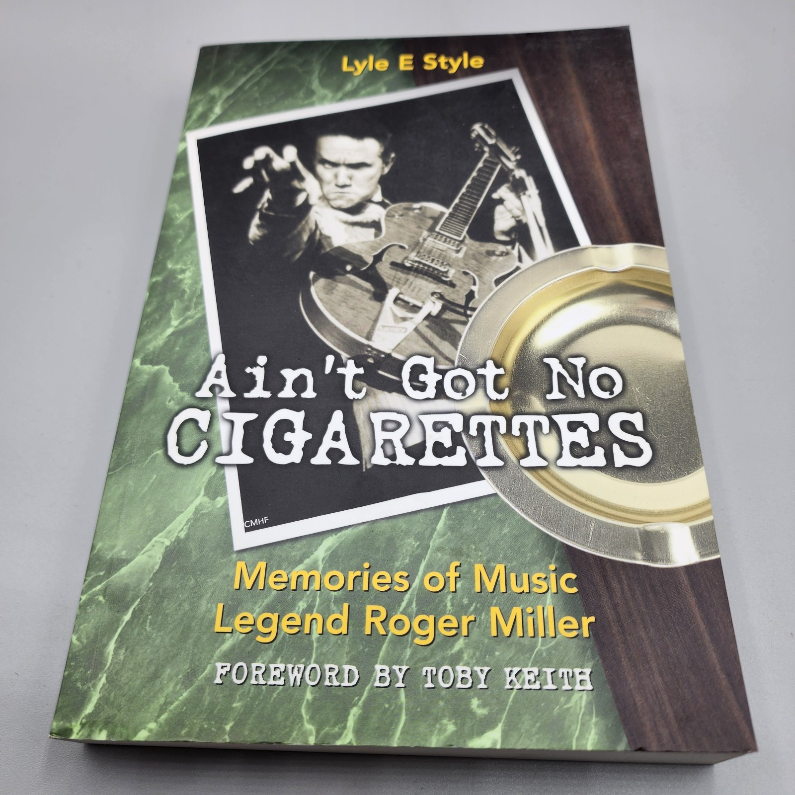 Ain’t Got No Cigarettes: Memories of Music Legend Roger Miller Signed Autograph