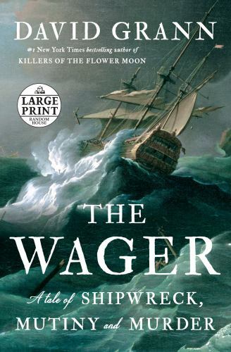 The Wager: A Tale of Shipwreck, Mutiny an- 9780593678251, David Grann, paperback