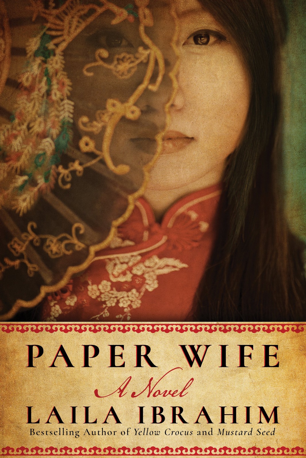 Paper Wife: A Novel – paperback Ibrahim, Laila